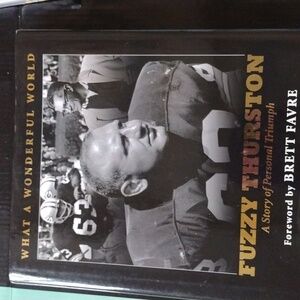 Green Bay Packer Fuzzy Thurston book.  A story of personal triumph